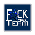F*CK YOUR TEAM MAGNET (Navy)