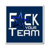 F*CK YOUR TEAM MAGNET (Navy)