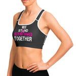 WE STAND STRONG TOGETHER SPORTS BRA (Gray)
