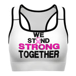 WE STAND STRONG TOGETHER SPORTS BRA (White)