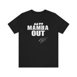 MAMBA OUT T-SHIRT