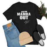 MAMBA OUT T-SHIRT