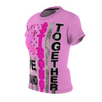 WE STAND STRONG TOGETHER T-SHIRT (Pink / Black Print)