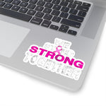 WE STAND STRONG TOGETHER STICKER (White / Pink)