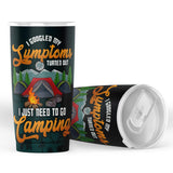 I WANT TO GO CAMPING TUMBLER CUP
