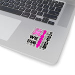 WE STAND STRONG TOGETHER STICKER