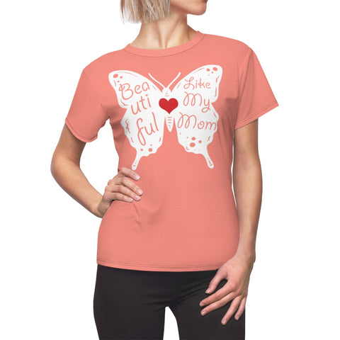 BEAUTIFUL LIKE MY MOM T-SHIRT (Salmon / White)