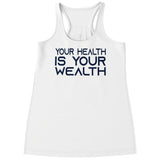 WOMEN'S YOUR HEALTH IS YOUR WEALTH TANK TOP (White)